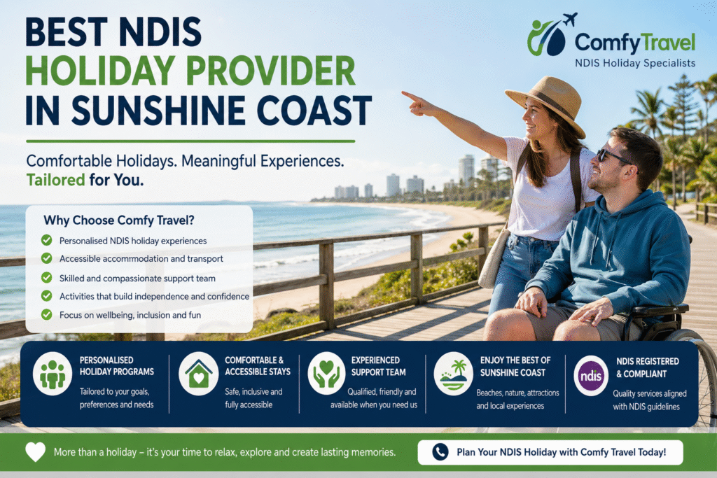 Best NDIS Holiday Provider Sunshine Coast: Complete 2026 Guide to STA & Respite Services